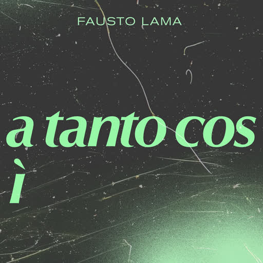 Fausto Lama - a tanto così