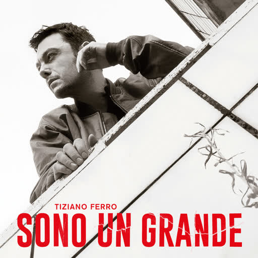 Tiziano Ferro - Sono Un Grande