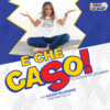 E CHE CASO!