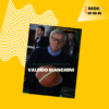 Valerio Bianchini a Radio Leon: “Progetto Roma, pubblico e futuro del basket”